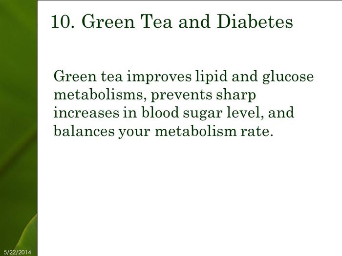 25 reasons to drink green tea