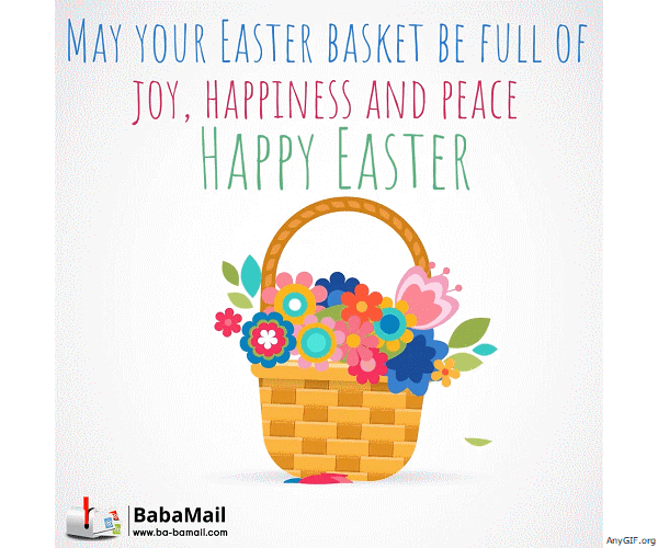 May Your Easter Basket Be Full of Happiness