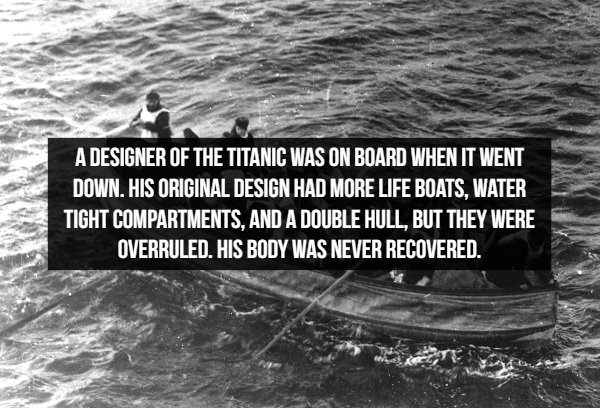 Amazing historical facts, death of the Titanic's designer and details of the Titanic's original design