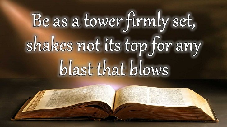 Quotes from Dante Alighieri, Poet and author of the Divine Comedy, Be as a tower firmly set, and shakes not its top for any blast that blows