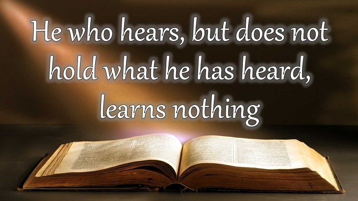 Quotes from Dante Alighieri, Poet and author of the Divine Comedy, He who hears, but does not hold what he has heard, learns nothing