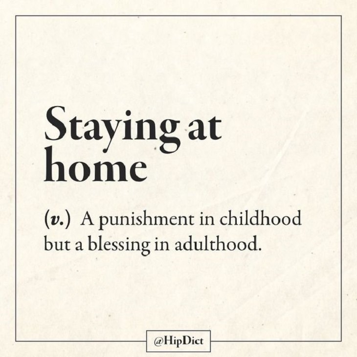 Hilarious and funny alternate definitions to words and common phrases in instagram dictionary, staying at home