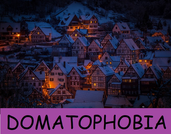 Domatophobia, Fear of houses, Fears, Phobias, Claustrophobia, Anxiety, Mental Health