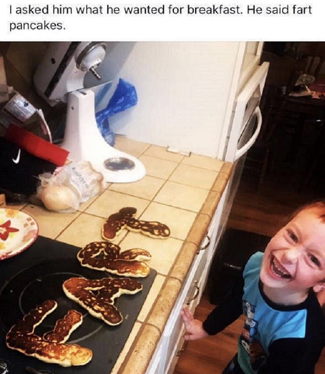 Hilarious photographs that show the best parents and parenting done right, my son wanted fart pancakes