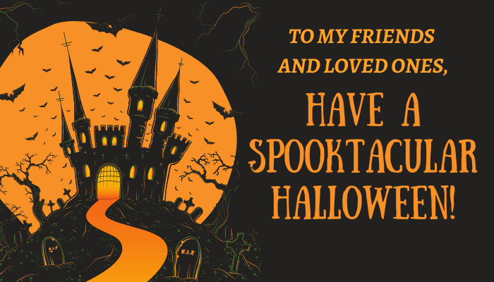 Have a Spooktacular Halloween!
