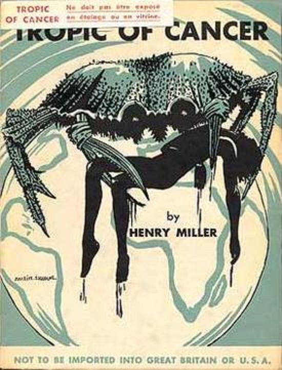 Books banned in the United States by the American Government or Courts, Tropic of Cancer (1934), by Henry Miller
