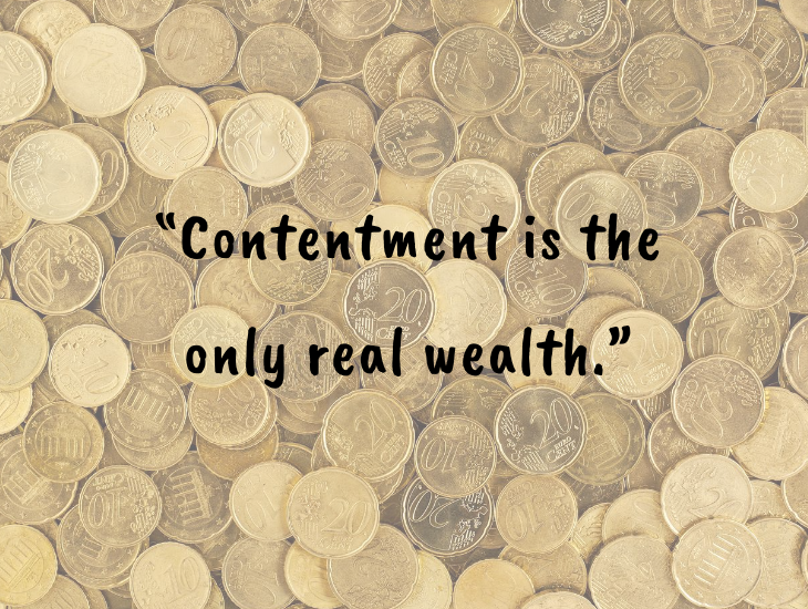 Thought-provoking quotes from inventor, businessman and philanthropist Alfred Nobel, Nobel Foundation, Nobel Prize, “Contentment is the only real wealth.”