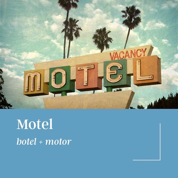 What's Portmanteau? Surprising Etymologies of Common Words motel