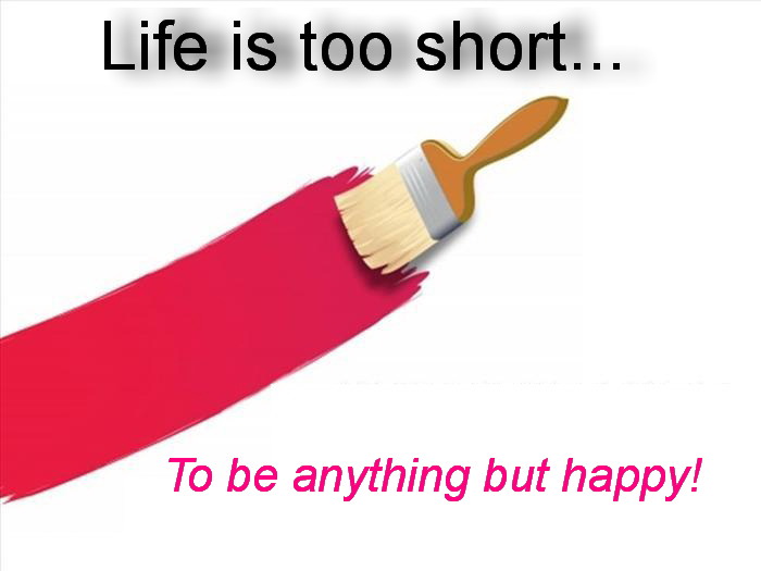 life is too short