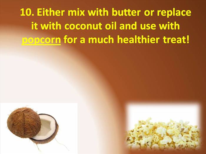 15 Important and Healthy Uses for Coconut Oil!