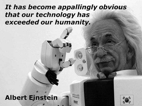 Quotes by Albert Einstein - It has become appallingly obvious that our technology has exceeded our humanity.