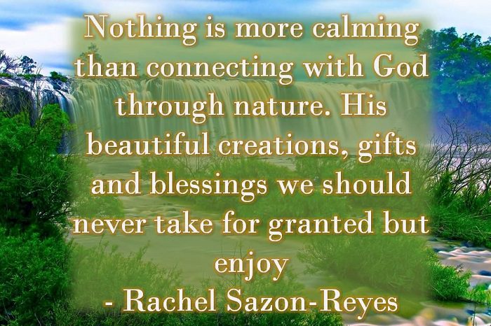 Nature and god quote: Rachel Sazon-Reyes