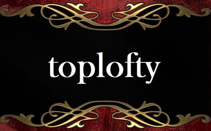 'toplofty' on formal background