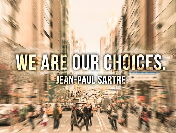 We Are Our Choices