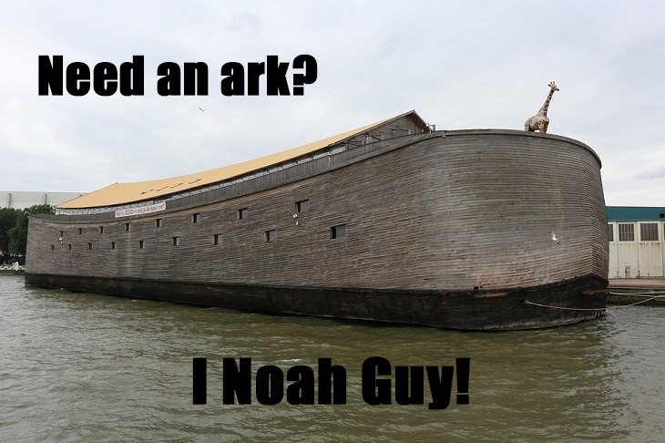 Need an ark? I Noah guy. jokes about religion