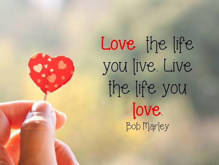 Love the Life You Live! 