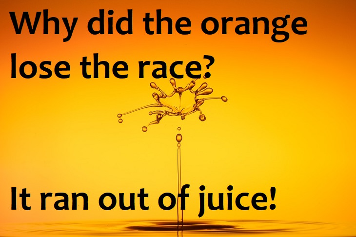 Why did the orange lose the race? It ran out of juice.