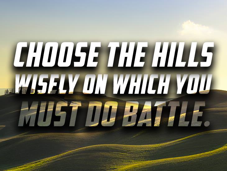 Choose The Hills Wisely