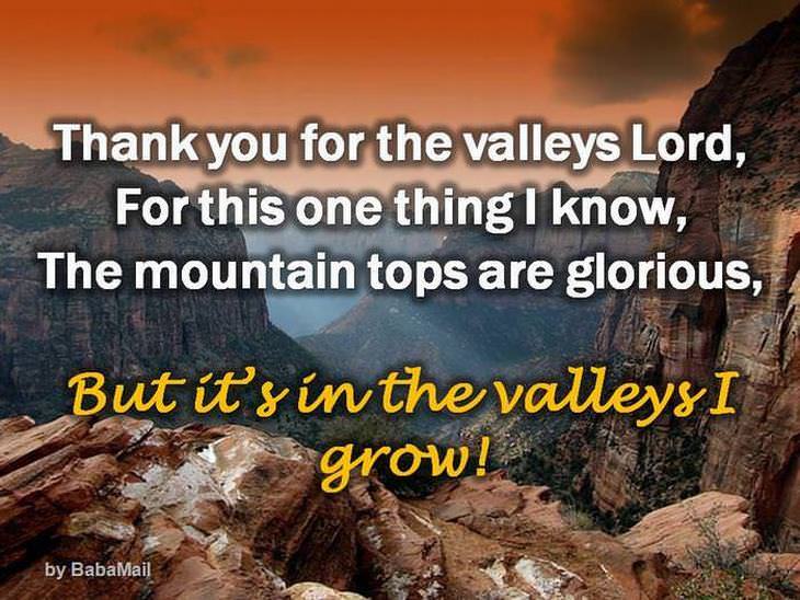 It's in the Valleys I Grow