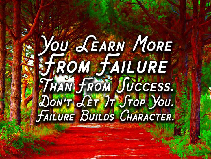 You Learn More From Failure