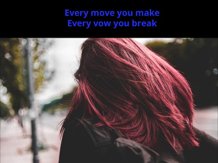 every breath you take