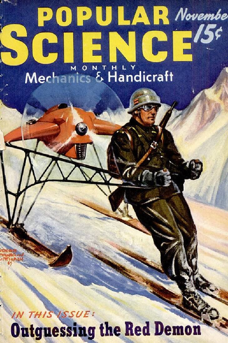 25 Silly and Fun Futuristic Inventions of the Past Propeller powered troops on skis from the November, 1939 cover of 'Popular Science Magazine'