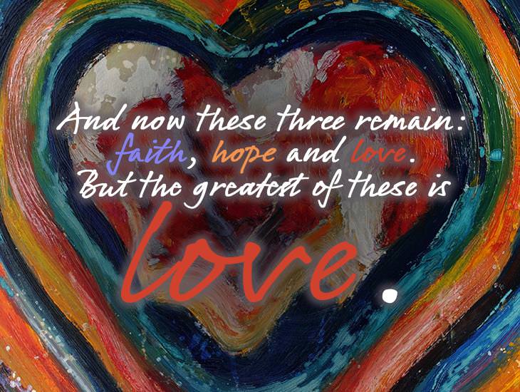 The Greatest Of These Is Love