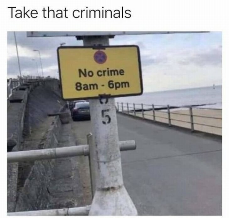 funny street signs no crime hours