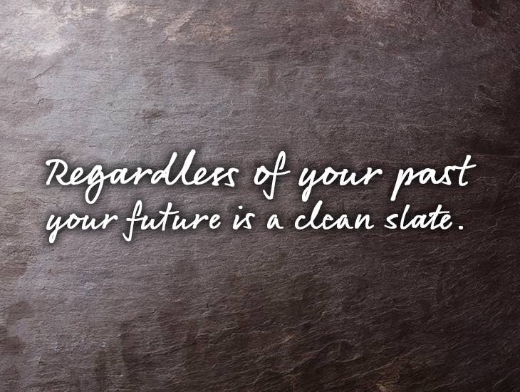 Your Future Is A Clean Slate