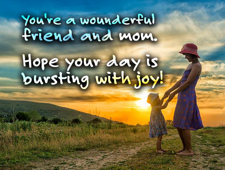 You're a Wonderful Friend And Mom