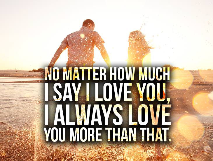 No Matter How Much I Say I Love You