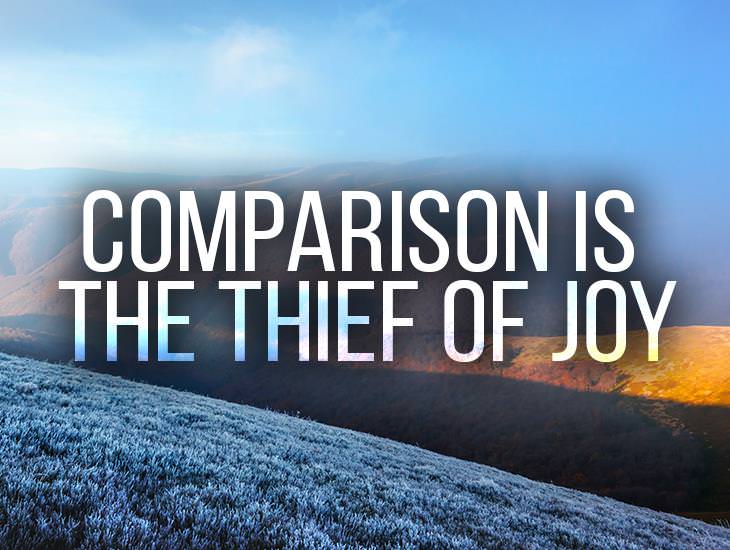 Comparison Is The Thief of Joy