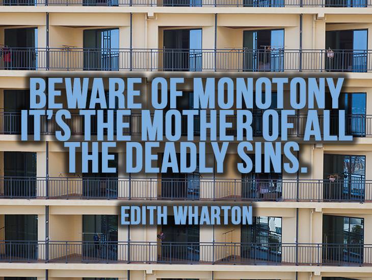 Beware Of Monotony