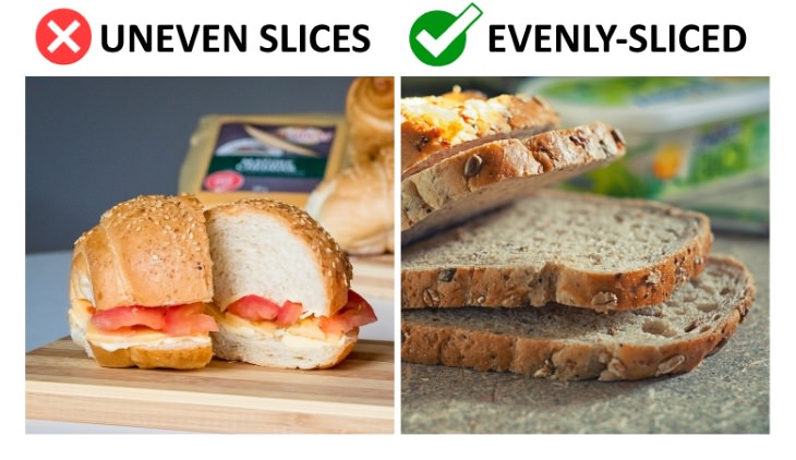 sandwich mistakes  Slicing bread unevenly