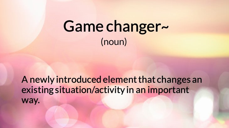 new English words game-changer