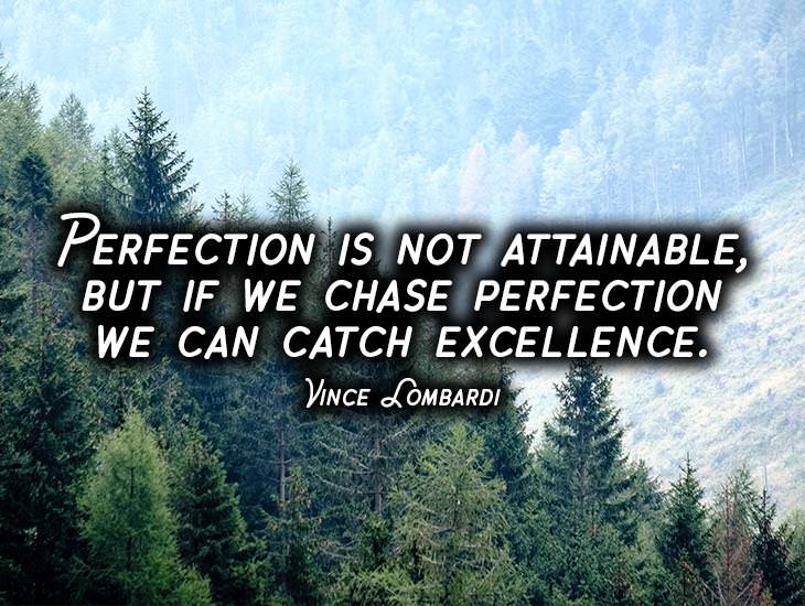 Perfection Is Not Attainable