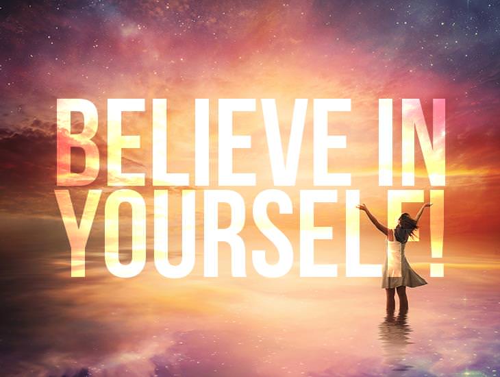 Believe In Yourself!