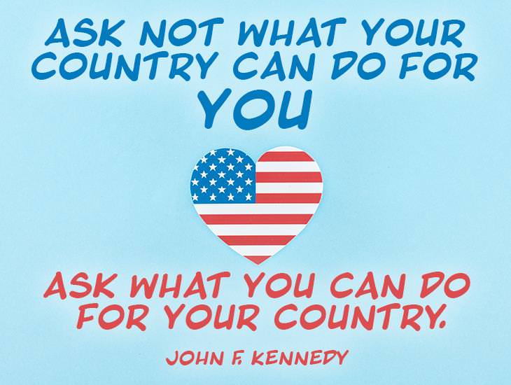 Ask Not What Your Country Can Do For You
