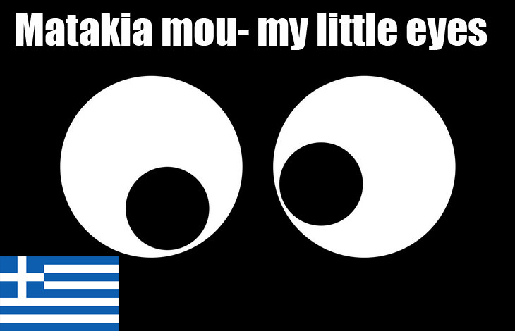 Terms of endearment: Greek eyes