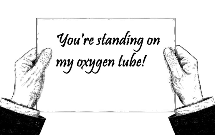 joke: note saying you're standing on my oxygen