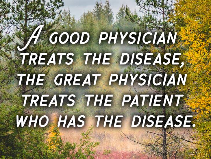 A Good Physician Treats The Disease