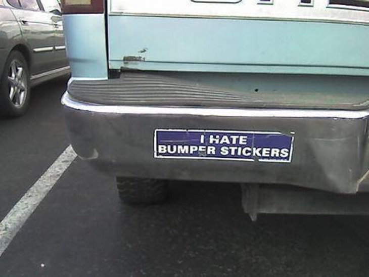 Funny Bumper Stickers i hate bumper stickers
