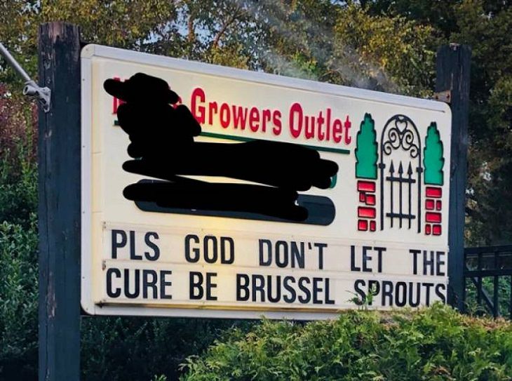 Funny Signs, Brussels sprouts! 