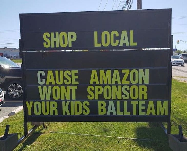 Funny signs, shop local