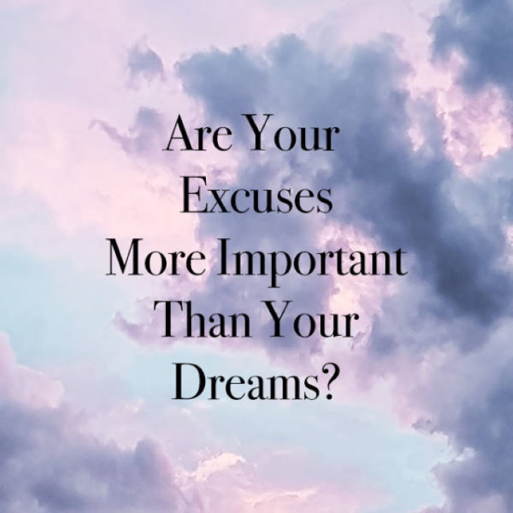 Motivational Quotes excuses