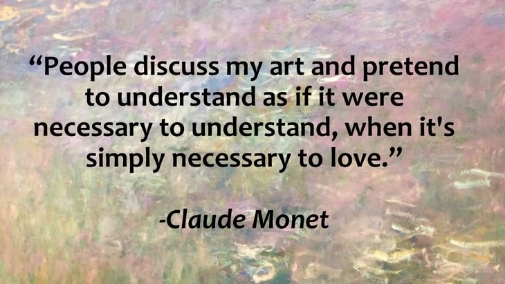 Inspirational Quotes From World’s Great Artists Claude Monet