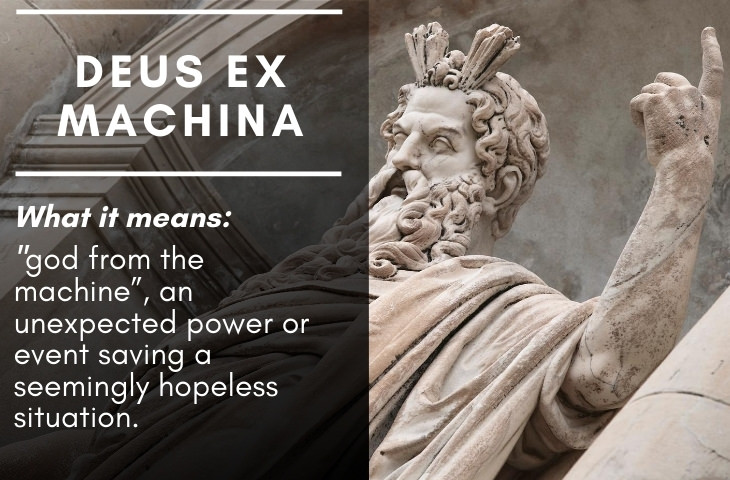 Latin Phrases We Use to This Day Deus ex machina