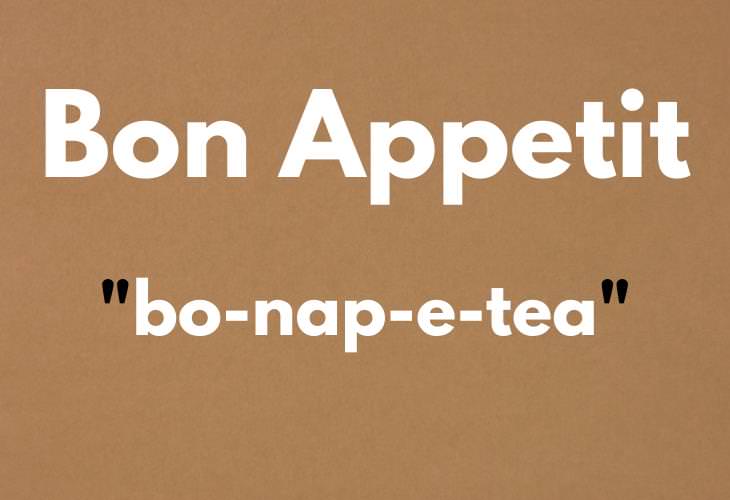 MISPRONOUNCED Words , Bon Appetit