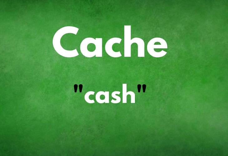 MISPRONOUNCED Words , Cache 