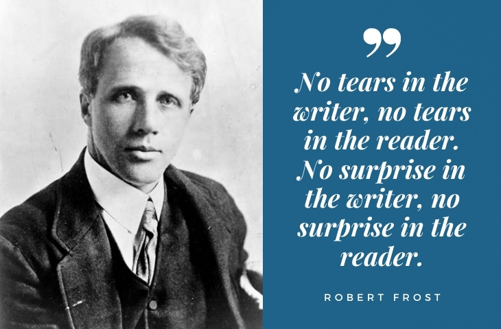 quotes on writing and life by famous authors robert frost
